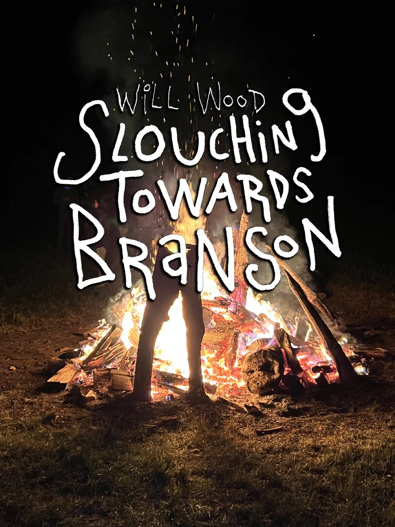 Slouching Towards Branson
